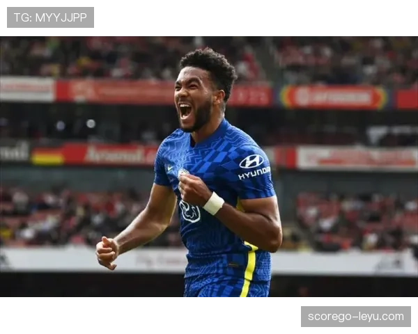 里斯·詹姆斯率切尔西强势逆转，领袖气质尽显助球队状态回暖